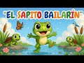 El SapitoEl Sapito Bailarín Salta Y Baila Canción Infantil 2026 Bailarin