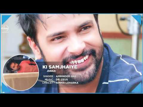 Ki Samjhaiye (Full Audio) — watch video
