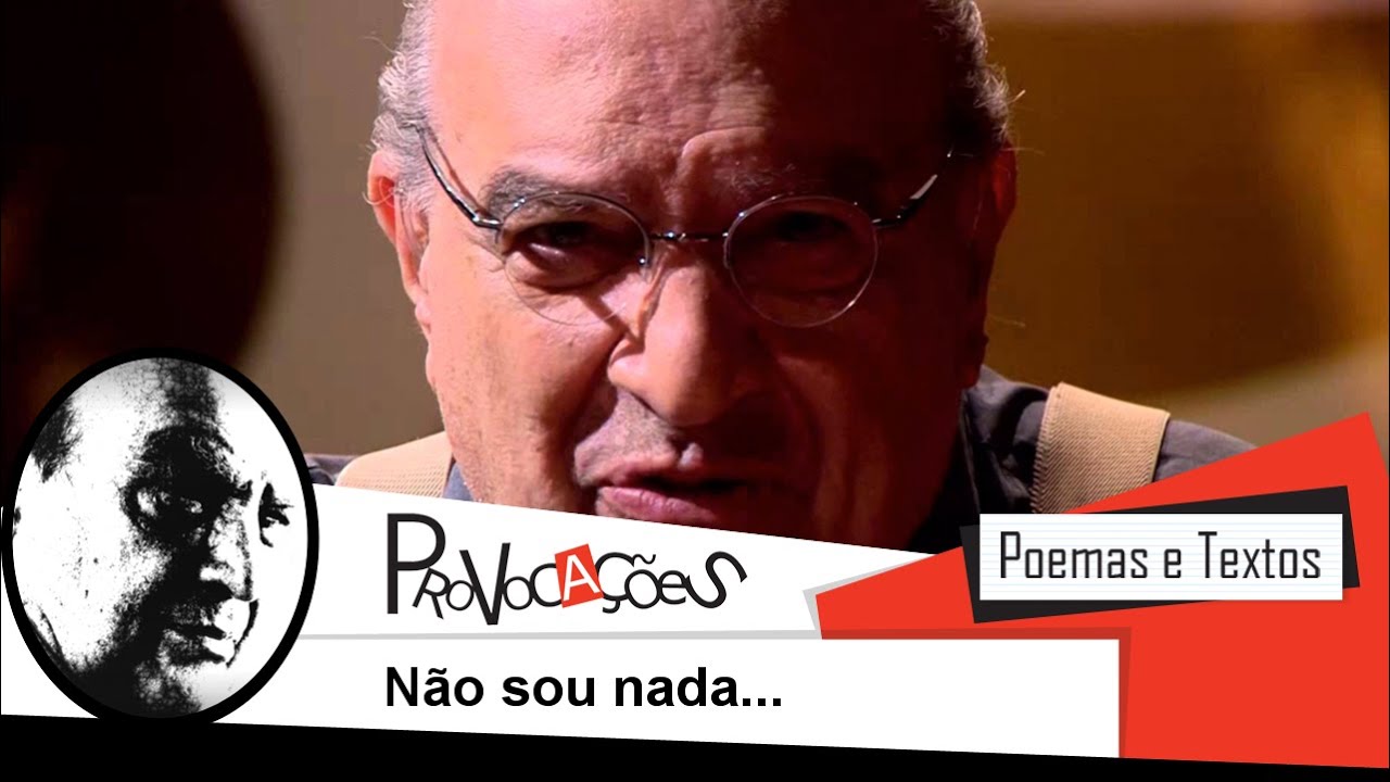 Não sou nada...
