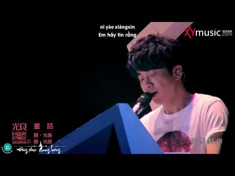 [LIVE/ Vietsub + Pinyin] Đồng thoại (童话) – Quang Lương (光良)