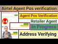 Airtel Agent Pos Verification In Progress Airtel Mitra App Agent Address Verifying Wait Some Time