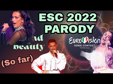 Eurovision 2022. Parody (So Far)