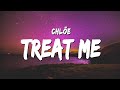 Chlöe Treat Me Lyrics