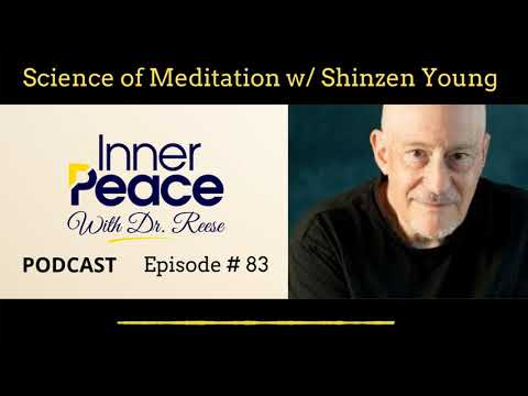 Science of Meditation w/ Shinzen Young