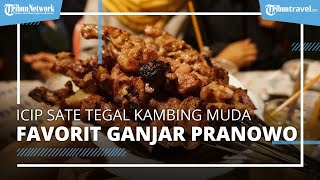 Download lagu Icip Sate Tegal Kambing Muda Pak Harto Tahu di Solo, Kuliner Favorit Ganjar Pranowo mp3