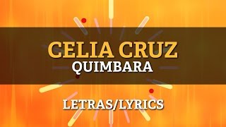 Celia Cruz - Quimbara (Letra Oficial)