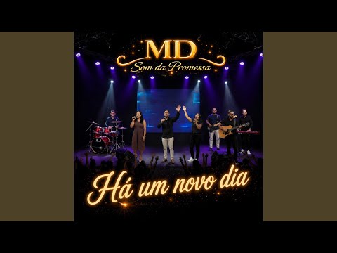 Há Um Novo Dia - Doalcey da Silva Tenório