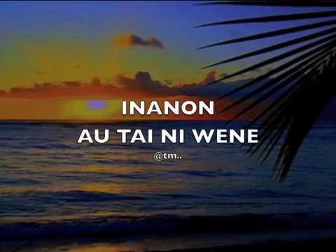 INANON AU TAI NI WENE by Nei Bwari - Kiribati@tm..