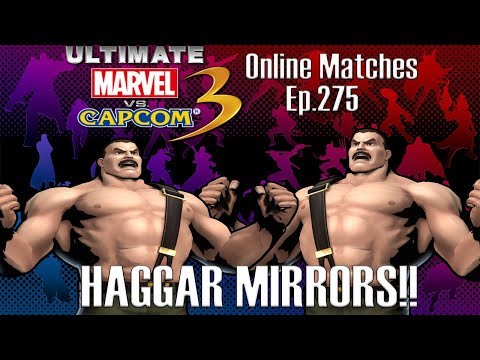 UMVC3 Online Matches Ep.275 - HAGGAR MIRRORS!!