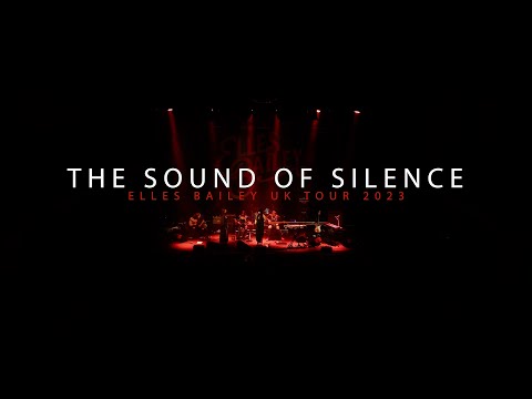 Brave Rival, The Sound Of Silence - Elles Bailey UK Tour 2023