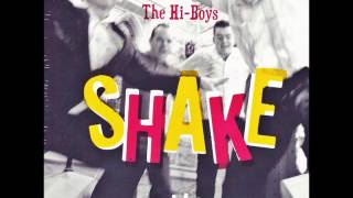 The Hi-Boys - Wanna Make Love To You