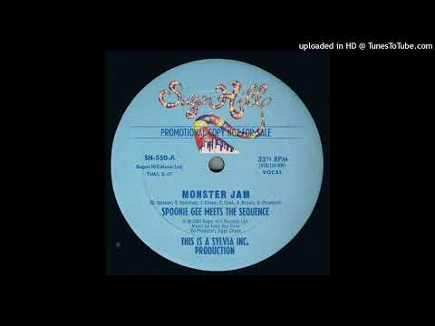 Spoonie Gee & the Sequence - Monster Jam [12'' Vocal Mix] 1980