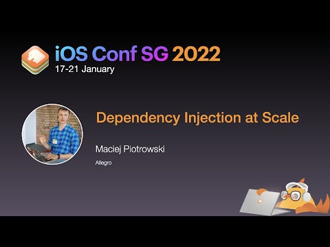 Dependency Injection at Scale - iOS Conf SG 2022