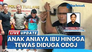 Anak Tega Aniaya Ibu Kandung hingga Tewas di Siak Diringkus Polisi, Diduga Alami Ganggaun Jiwa