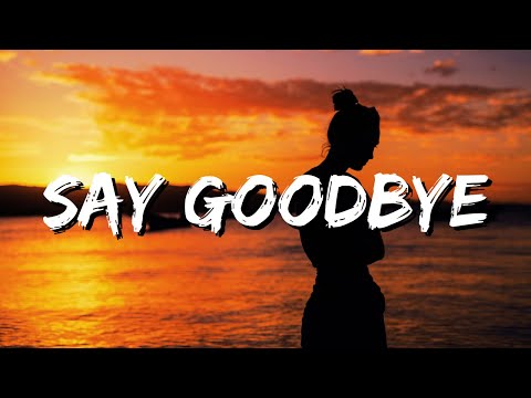 SAY GOODBYE (Lyric)🎵 - Ryann Darling