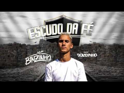MC BINZINHO - ESCUDO DA FÉ (PROD. BOLADINHODJ)