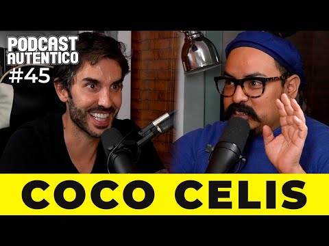 Coco Celis #45| Podcast Auténtico con Pedro Prieto