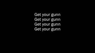 Get Your Gunn Music Video