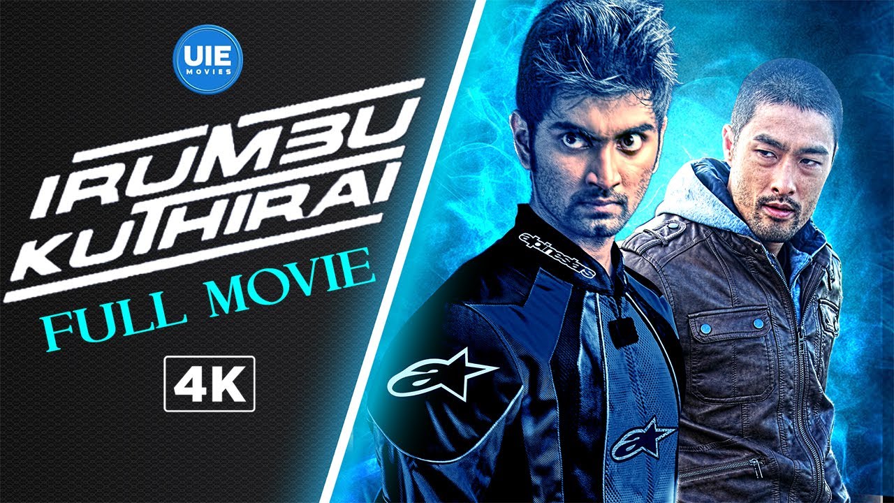 Irumbu Kuthirai ( Full Movie - 4K ): Atharvaa | Priya Anand | Johnny Trí Nguyễn | Raai Laxmi | Jagan