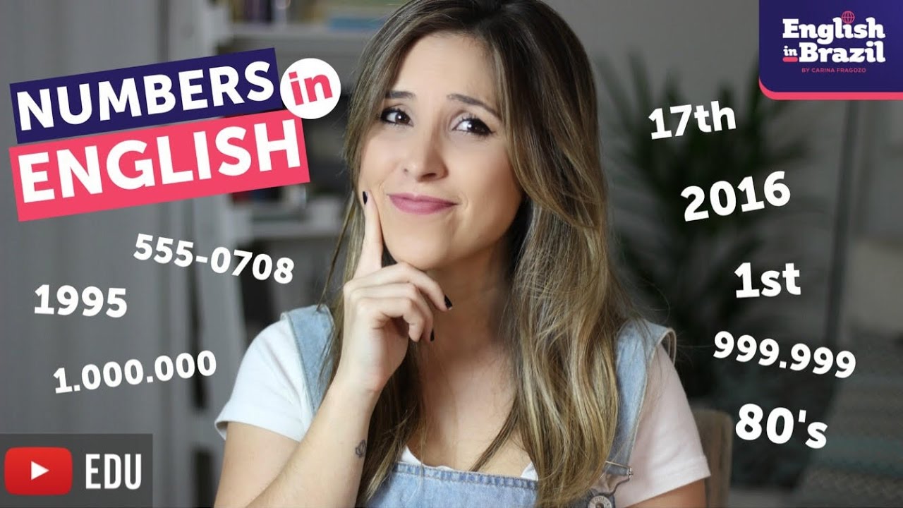TUDO sobre números em inglês | Numbers in English