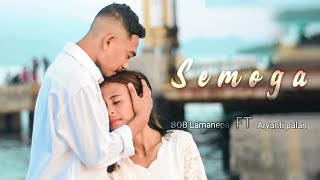 Download lagu SEMOGA || BOB Lamanepa FT Aryanti palan ||   mp3