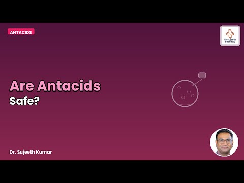 Are Antacids Safe?