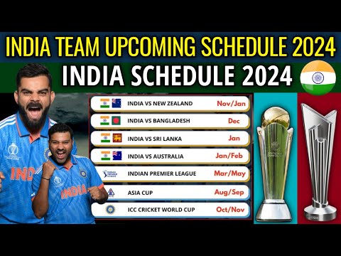India Team Upcoming Schedule 2024 | India 2024 Full Schedule
