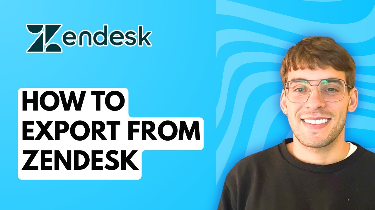 How to Export from Zendesk [2026 Full Guide]