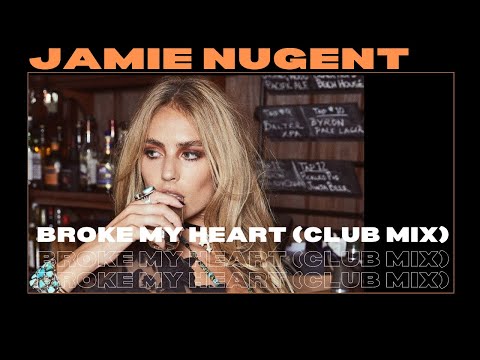 Jamie Nugent - Broke My Heart (Club Mix)