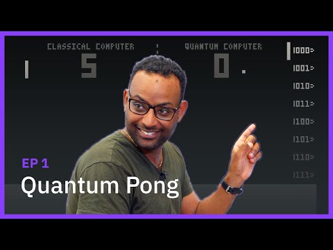 量子乒乓球 在量子電腦上寫程式 第1集（Quantum Pong — Programming on Quantum Computers Season 1 Ep 1）