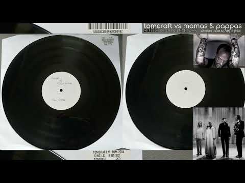 TOMCRAFT VS MAMAS AND PAPPAS 🔆☀⛅🌤🌦 'CALIFORNIA HAPPINESS' (EP) X2 MIXES 2004  DJ MASHUP Electronic