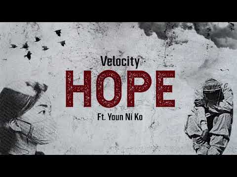 VELOCITY - HOPE (Official Teaser) Ft. Youn Ni Ko