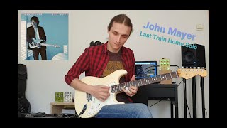 Video thumbnail for John Mayer - Last Train Home Solo Cover / Grobert Effects Golden Legend by Mateusz Babiak Babs