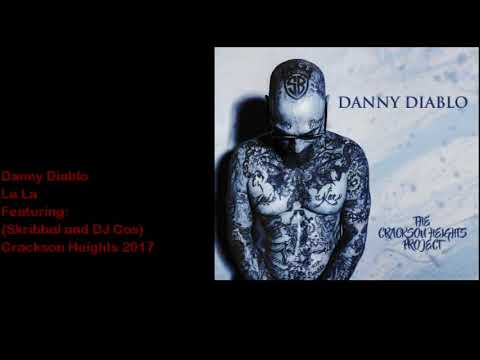 Danny Diablo "La La" Featuring (Skribbal and DJ Cos)