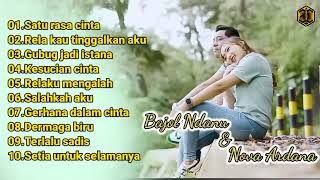 Download lagu Bajol Ndanu Nova Ardana Satu Rasa Cinta Full Album... mp3
