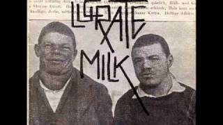Lucrate Milk - She told me about leeds permanent building (1981)