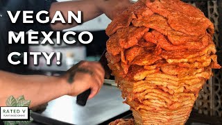 MEXICO CITY VEGAN FOOD TOUR | VEGAN, TACOS, TORTAS, CHURROS &amp;amp; MORE!