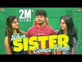 When Sister Comes Home  | #StayHome Create #Withme | Narikootam | Tamada Media
