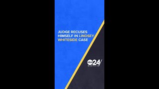 A DeSoto County judge has recused himself in the Lindsey Whiteside case.