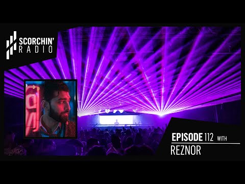 Scorchin' Radio 112 - Reznor