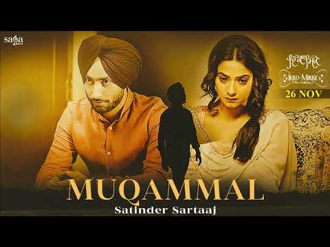 Muqammal - Satinder Sartaaj | Slowed & Reverb | Aditi Sharma | Ikko Mikke | New Punjabi Song 2024