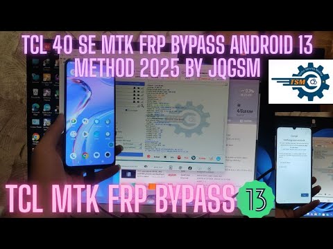 REMOVE FRP TCL 40 SE FRP BYPASS ANDROID 13 MTK METHOD 2025 BY JQGSM