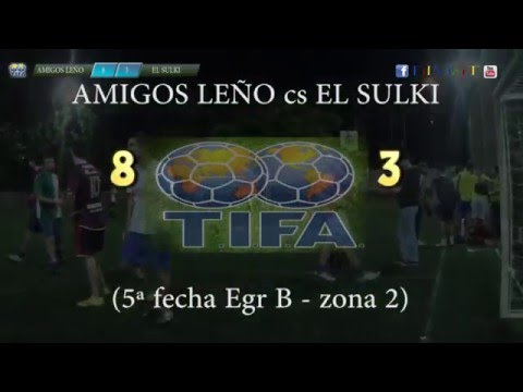 8 AMIGOS LEÑO vs EL SULKI 3 - 5ª fecha Egr B   zona 2 - 02/04/2016