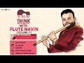 Think Instrumental 🎸 with Flute Navin - Volume 01