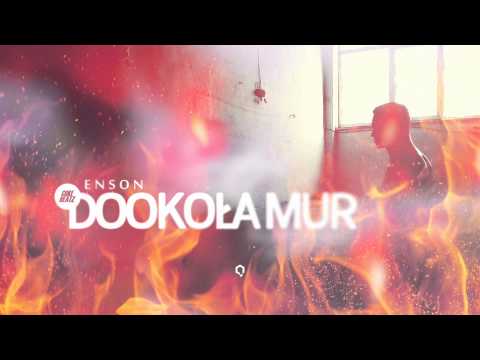 Enson - Dookoła Mur (Cokebeatz Remix)