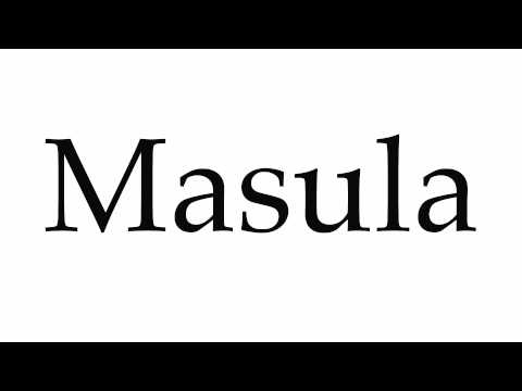 How to Pronounce Masula