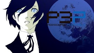 【P3P】裏作業垂れ流しプレイ動画【#2】