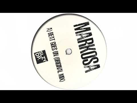 Markosa 'Beat Goes On' (Original Mix)