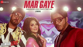 Mar Gaye - Lyrics Video | Beiimaan Love | Sunny Leone