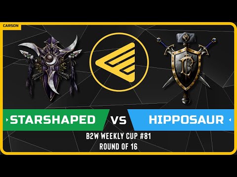 WC3 - [NE] Starshaped vs Hipposaur [HU] - Round of 16 - B2W Weekly Cup #81